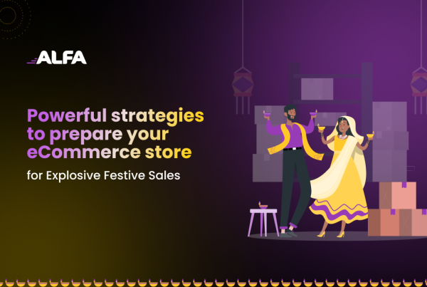 Powerful Strategies to Prepare Your Ecommerce Store for Festive Sales